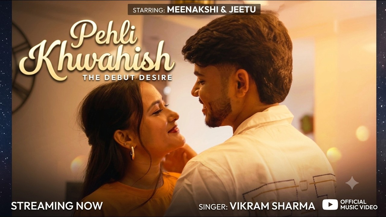Pehli Khwahish - V Kram | Jitu, Meenakshi Rana | Hindi Love Song 2026 | Sad Romantic Song
