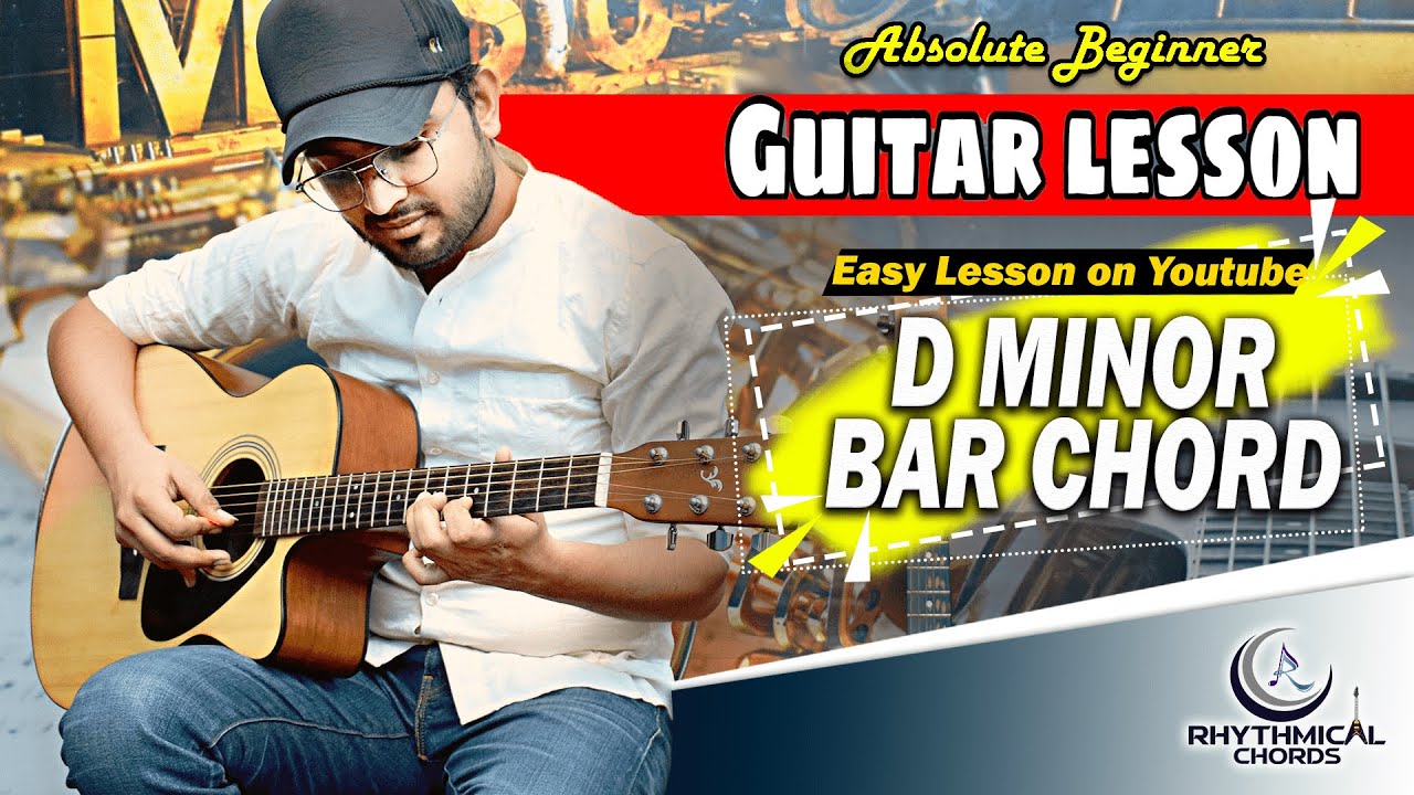 Dminor | Bar Chord | Easy Guitar Chord | Guitar Chord Lesson | Rhythmical Chords